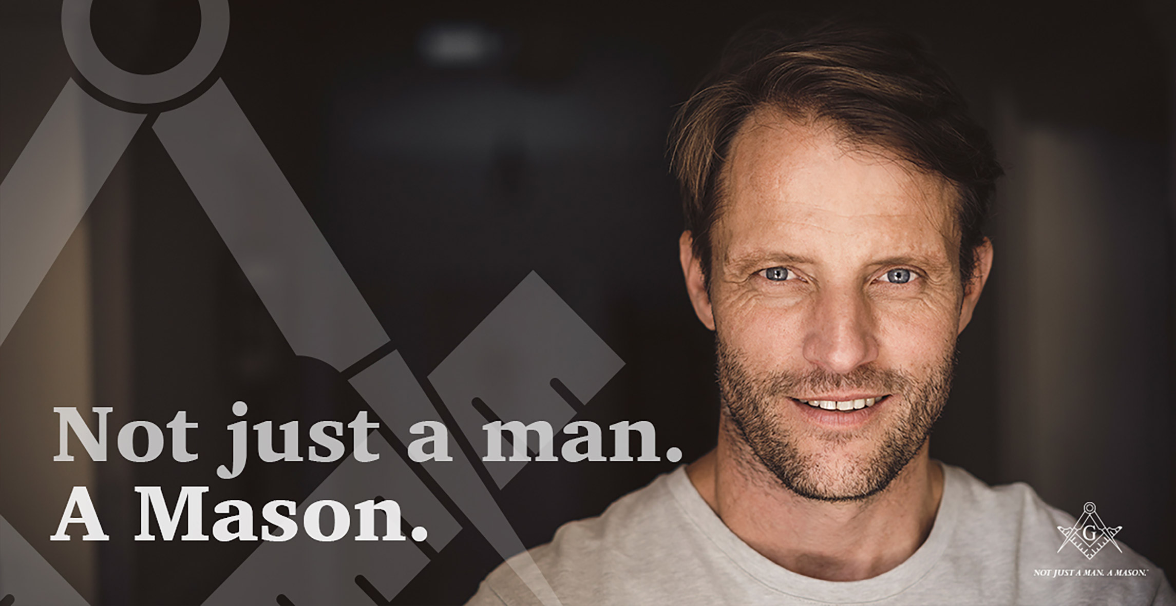 Not Just a Man. A Mason.